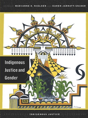 cover image of Indigenous Justice and Gender